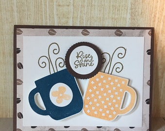 Rise and Shine "All Occasion" Coffee or Tea Themed Greeting Card