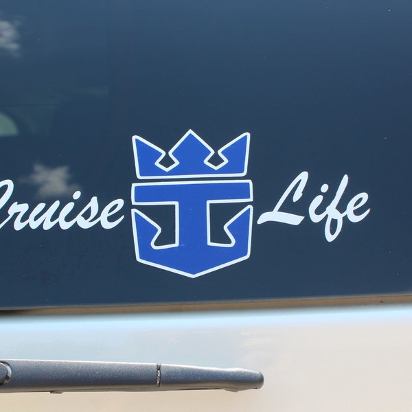 Cruise Life - Vinyl Window Decal - perfect for those "loyal to Royal"