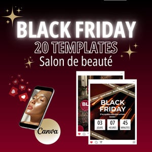 Peut inclure: Visuel promotionnel pour le Black Friday avec le texte "BLACK FRIDAY 20 TEMPLATES Salon de beauté". L'image comprend un smartphone avec une image de beauté et deux modèles avec des comptes à rebours.
