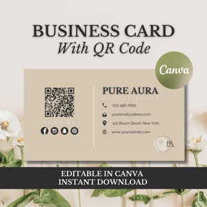 Peut inclure: Une carte de visite avec un code QR, avec le texte "BUSINESS CARD With QR Code". La carte comprend les coordonnées de "PURE AURA BEAUTY SALON", un code QR et des icônes de médias sociaux. La carte est modifiable dans Canva et téléchargeable instantanément.