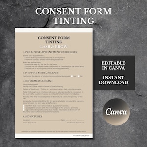 May include: A consent form for lash and brow tinting, featuring sections on pre and post-appointment guidelines, photo release, informed consent, and signatures. The form is editable in Canva and available for instant download.