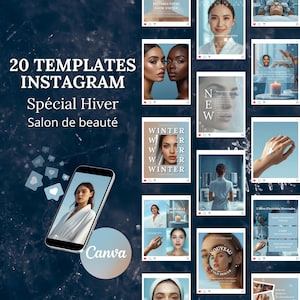 Peut inclure: Image promotionnelle pour des modèles Instagram. L'image présente un smartphone affichant une femme en peignoir blanc, entourée de divers modèles sur le thème de la beauté. Le texte comprend "20 TEMPLATES INSTAGRAM Spécial Hiver Salon de beauté" et "Canva".