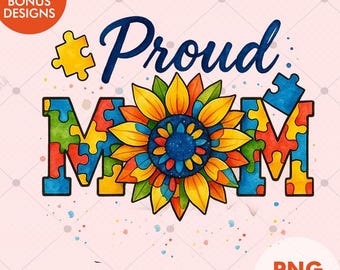 Proud Mom Autism Awareness PNG | Puzzle Piece Sunflower Clipart
