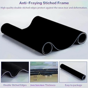 May include: A black mouse mat with double-stitched edges to prevent fraying. The image shows the mat rolled up and close-ups of the edges and thickness, which is 2mm, 3mm, 4mm, and 5mm. The text reads "Anti-Fraying Stitched Frame."