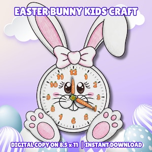 May include: A white Easter bunny clock craft with pink accents. The clock face is round with carrot hands and numbers. The text "EASTER BUNNY KIDS CRAFT" is at the top. The text "DIGITAL COPY ON 8.5 x 11 | INSTANT DOWNLOAD" is at the bottom.