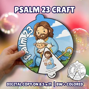 May include: A circular Psalm 23 craft featuring a cartoon illustration of a shepherd holding a lamb. The design includes a rotating wheel section with the text 'The Lord is my shepherd; I shall not want.' Includes a black and white version on 8.5x11 paper.