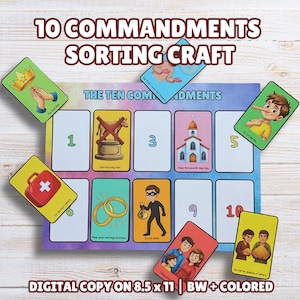 May include: A colorful educational sorting craft titled "10 Commandments Sorting Craft." The image features a board with numbered slots and illustrated cards depicting the Ten Commandments. The text "DIGITAL COPY ON 8.5 x 11 | BW + COLORED" is also visible.