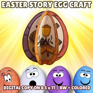 May include: An Easter-themed craft featuring a hanging egg decoration with illustrations of a chalice, bread, and grapes. Below are four cartoon eggs in orange, white, purple, and blue, each with a different facial expression. Text reads "EASTER STORY EGG CRAFT" and "DIGITAL COPY ON 8.5 x 11 | BW + COLORED".