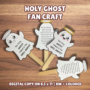 May include: Four ghost-shaped paper fans with wooden sticks, featuring cartoon faces, yellow halos, and text including 'The Only GHOST I Need Is The HOLY GHOST' and Bible verses. The image includes the text 'HOLY GHOST FAN CRAFT' and 'DIGITAL COPY ON 8.5 x 11 | BW + COLORED'.
