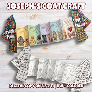 May include: A colorful and black and white Joseph's Coat Craft, featuring a folded paper design with illustrations and text. The text includes "Joseph's Many" and "Coat of Colors". The craft is a digital copy on 8.5 x 11 paper.