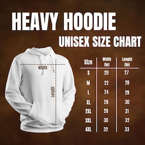 May include: White heavy hoodie with a front pocket, drawstring hood, and size chart. The chart shows measurements in inches for sizes S to 4XL. Text on the image reads "HEAVY HOODIE" and "UNISEX SIZE CHART."