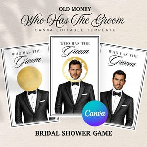 May include: Three rectangular cards for a bridal shower game titled Who Has The Groom. Each card features a black tuxedo illustration with a bow tie. One card shows a man's face, one has a gold circle, and one has a gold brushstroke circle.