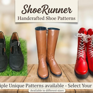 May include: Image featuring three pairs of shoes: black Mary Janes, tan knee-high boots, and red lace-up boots. The text "ShoeRunner Handcrafted Shoe Patterns" is at the top. Below, the text reads "Multiple Unique Patterns available - Select Your Style".