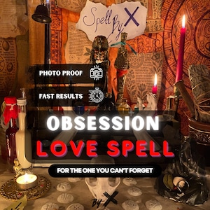 May include: A ritual altar display featuring a central black statue, two lit candles, and various small white stone tokens. Text overlays include "Spell by X", "PHOTO PROOF", "FAST RESULTS", "OBSESSION LOVE SPELL", and "FOR THE ONE YOU CAN'T FORGET".