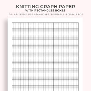 May include: Knitting graph paper with rectangular boxes, featuring a grid of thin black lines on a white background. The text reads: KNITTING GRAPH PAPER WITH RECTANGLES BOXES, A4 - A5 - LETTER SIZE & 6X9 INCHES - PRINTABLE - EDITBALE PDF.