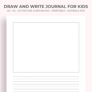 Könnte beinhalten: Ein weißes, bedruckbares Journal für Kinder mit dem Text "DRAW AND WRITE JOURNAL FOR KIDS". Das Journal ist A4, A5 und Letter-Format und misst 15,24 x 22,86 cm. Es hat einen Zeichenbereich und linierten Schreibraum.