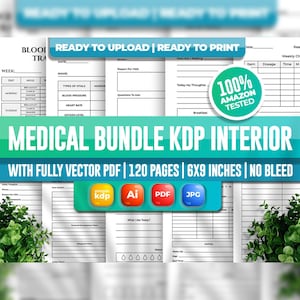 May include: A medical bundle KDP interior document featuring 120 pages at 6x9 inches with no bleed. The white pages contain black text and tables for tracking vitals, doctor visits, and daily health. Includes icons for KDP, AI, PDF, and JPG files.