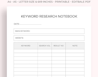 Könnte beinhalten: Ein weißes, druckbares Keyword-Recherche-Notizbuch mit dem Titel "KEYWORD RESEARCH NOTEBOOK". Es enthält Felder für Datum, Hauptschlüsselwort und Website sowie eine Tabelle für Schlüsselwort, Suchvolumen, Ergebnisnummer und Notizen. A4-A5-Format.