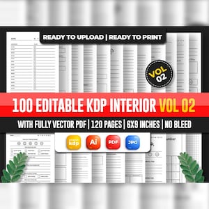 Puede incluir: Un conjunto de páginas de planificador imprimibles con el texto "READY TO UPLOAD | READY TO PRINT" y "100 EDITABLE KDP INTERIOR VOL 02". Las páginas miden 15,24 x 22,86 cm y presentan diseños de planificación diaria y semanal.