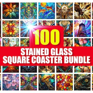 Op de afbeelding: Een verzameling van 100 vierkante onderzetters van glas-in-lood. De onderzetters hebben verschillende kleurrijke ontwerpen, waaronder dieren, bloemen en abstracte patronen. De tekst "100 STAINED GLASS SQUARE COASTER BUNDLE" staat op een rode banner.