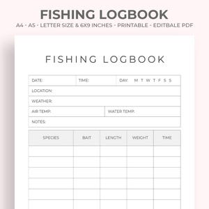Puede incluir: Un cuaderno de pesca imprimible blanco con el título "FISHING LOGBOOK" en la parte superior. El cuaderno incluye secciones para la fecha, la hora, la ubicación, el clima, la temperatura del aire y del agua y las notas. También tiene columnas para la especie, el cebo, la longitud, el peso y la hora. El cuaderno mide 15,24 x 22,86 cm.