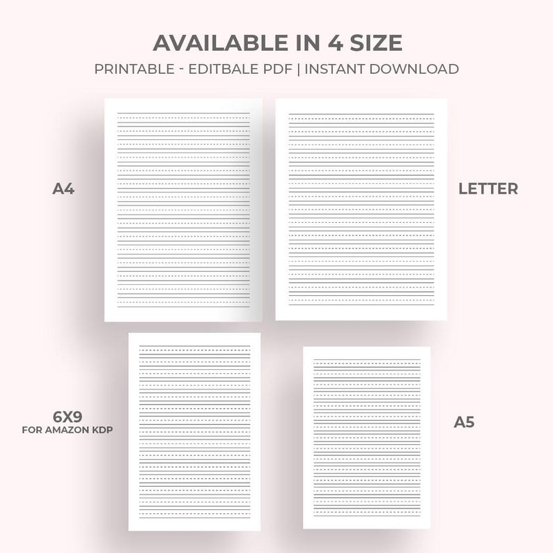 May include: Four printable lined paper templates in A4, Letter, 6x9, and A5 sizes. The templates are designed for instant download and are editable PDFs. The text "AVAILABLE IN 4 SIZE" and "PRINTABLE - EDITBALE PDF | INSTANT DOWNLOAD" are at the top.