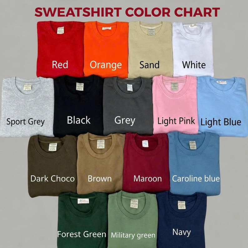 Puede incluir: Una tabla de colores de sudaderas que muestra quince sudaderas de cuello redondo dobladas en varios colores, incluyendo rojo, naranja, arena, blanco, gris deportivo, negro, gris, rosa claro, azul claro, chocolate oscuro, marr&oacute;n, granate, azul carolina, verde bosque, verde militar y azul marino.