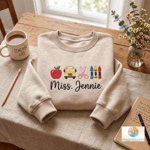 Embroidered Teacher Sweatshirt, Custom Name, Apple, Bus, Crayons, Scissors