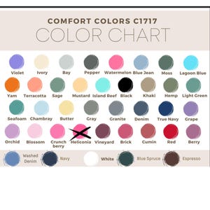 May include: Color chart featuring a variety of Comfort Colors C1717. The chart displays a range of colors, including violet, ivory, bay, pepper, watermelon, blue jean, moss, lagoon blue, yam, terracotta, sage, and mustard.
