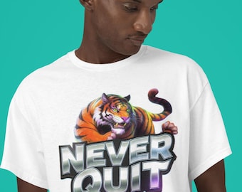 Never Quit Motivational Tee | Inspirational tee | Never quit fitness apparel