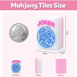 May include: A white Mahjong Joker tile with pink text and a blue circular dragon design. Dimensions are 1.2 inches high, 0.9 inches wide, and 0.6 inches deep, shown next to a US quarter coin for scale. The tile is displayed from front, side, and back.