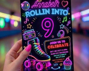 May include: A black invitation card with neon-style graphics for a roller skating party. The card features a roller skate, musical notes, and the text "Annabeth Rollin Into 9". The invitation includes party details.
