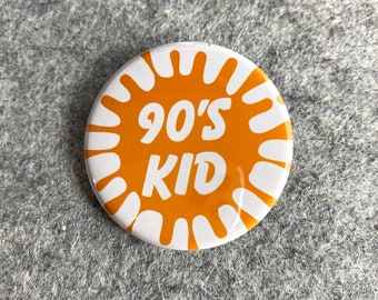 90's kid splat pin | Funny Quotes & Saying  Pinback Buttons | Funny magnets | Small Gifts | Magnetic Necklace Charm | Retro 1990's badges