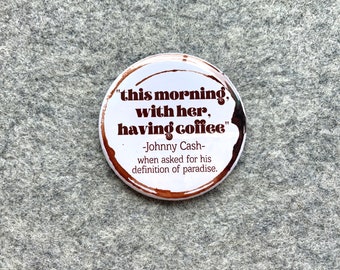 Funny coffee magnets | Coffee Lover Gifts | Barista pin | pinback button mirror magnet badge | Johnny Cash pin