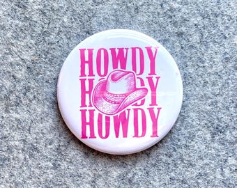 Cowgirl hat pin girly Pinback Button for Bookbag pin for Cow Girl Party aesthetic favor gift for friend sayings for lanyards and bag straps