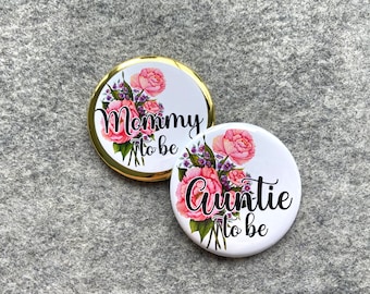 Personalized Party Pins | Mommy to be Pin | shower pins | family name badges | Grandma buttons | Custom baby shower magnets | Rustic Floral