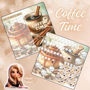 Peut inclure: Deux feuilles de planification illustrées sur le thème du café avec le texte "Coffee Time". L'une présente un roulé à la cannelle et une tasse de café, l'autre une grille de suivi. L'image comprend le texte "Choup Budget".