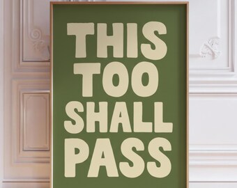 This Too Shall Pass Print | Minimalist Sage Green Poster (Digital Download)