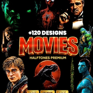 Peut inclure: Une image promotionnelle présentant des personnages de films, dont Spider-Man, Hulk et Harry Potter. Le mot "MOVIES" est affiché en lettres dorées, avec "+120 DESIGNS" au-dessus. L'image comprend également les phrases "READY FOR DTF", "PREMIUM EDITION" et "READY FOR DTG".