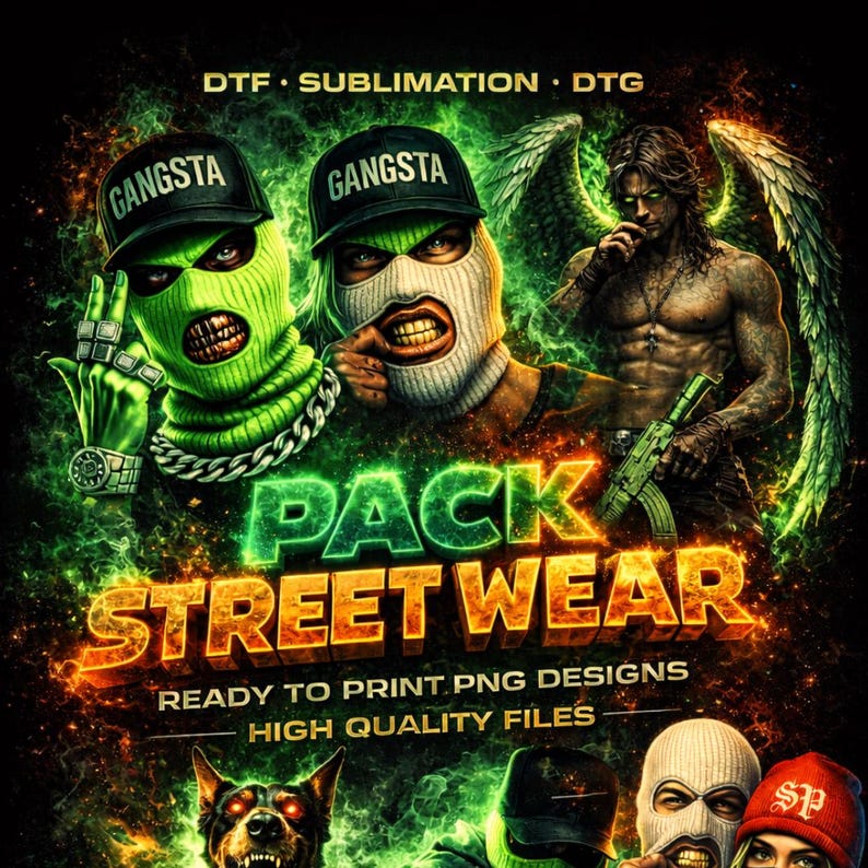 May include: Digital design featuring two figures in green balaclavas and "Gangsta" caps, with a muscular figure with wings and a gun. The words "Pack Street Wear" and "Ready to Print PNG Designs" are also visible.