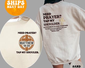 Tap My Shoulder If You Need Prayer Hoodie, Christian Sweatshirt, Faith Crewneck, Religious Apparel, Church Wear, Inspirational Gift