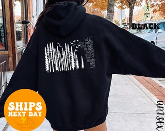 Sudadera con capucha "De todos los caminos que tomas" – Sudadera con capucha para senderismo con cita sobre la naturaleza, sudadera para aventuras en senderos de tierra, sudadera unisex para amantes de la naturaleza, regalo para excursionistas.