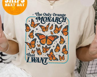 Camiseta "Solo quiero una mariposa monarca naranja", camiseta política de mariposa, camiseta gráfica de protesta, regalo para activistas, camiseta con mensaje.