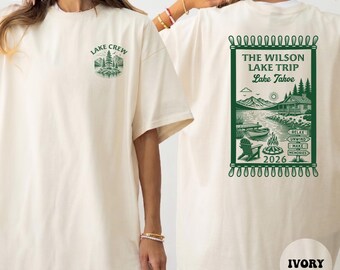 Custom Lake Trip Shirt, Family Vacation Tee, Lake Crew Matching Shirt, Cabin Weekend Lake Tahoe Travel Shirt