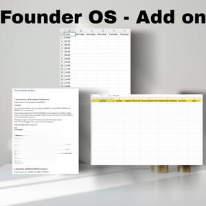 May include: Image of a workspace with three open spreadsheets and the text "Founder OS - Add on" at the top. The spreadsheets display a schedule, a script, and a data table. The background is a light gray.