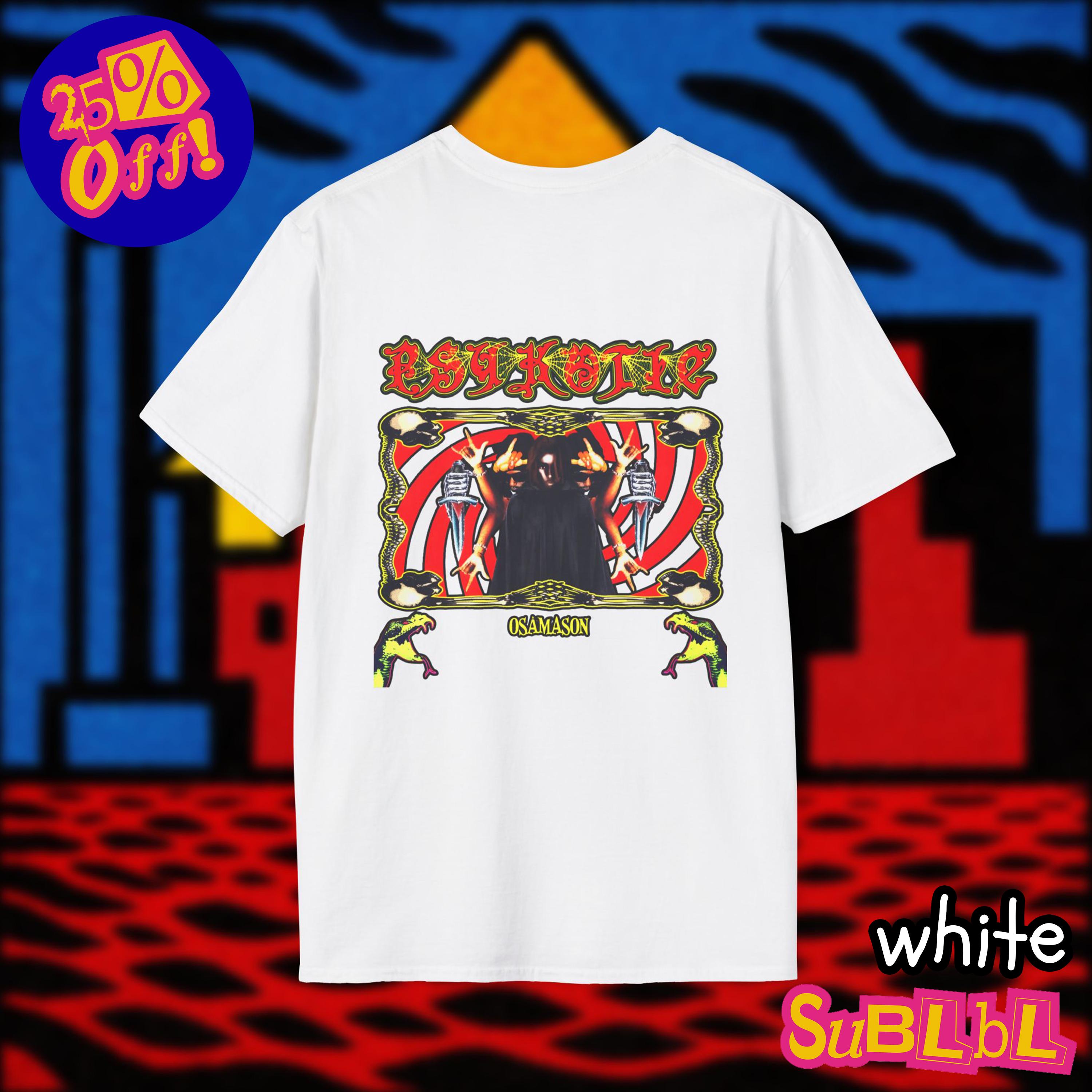 Psykotic Osamason Tshirt, Psykotic Shirt, Osamason Tee, Psykotic 