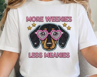 More Weenies Less Meanies PNG, Dachshund PNG, Funny Dog Lover Shirt Design, Retro Colorful Graphic, Sublimation Design Download