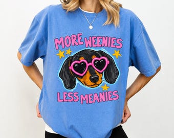 More Weenies Less Meanies PNG, Dachshund PNG, Funny Dog Lover Shirt Design, Retro Colorful Graphic, Sublimation Design Download