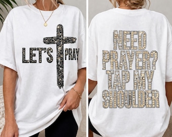 Need Prayer Tap My Shoulder Shirt Bible Verse Png, Christian Dad Gift Praying Mom Gift Pastor Png, Trendy Christians Png Motivational