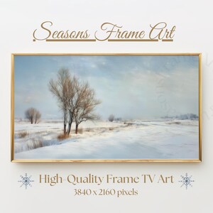 May include: A framed landscape painting of a snowy field with bare trees under a cloudy sky. The frame is gold. The text "Seasons Frame Art" is at the top, and "High-Quality Frame TV Art" is at the bottom.